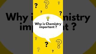 Importance of Chemistry ️ #youtube #learnchemistry #chemistry