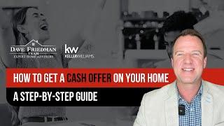 How to Get a Cash Offer on Your Home: A Step-by-Step Guide