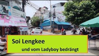 Soi Lengkee    und vom Ladyboy bedrängt                   #Pattaya,#Jomtien,#Thailand,#Tattooman