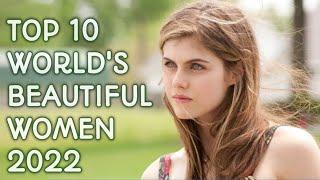 Top 10 Most Beautiful Women In The World 2022