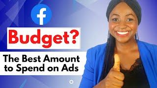 How much should you spend on Facebook Ads? | Facebook Ads budget Tips You Should Know