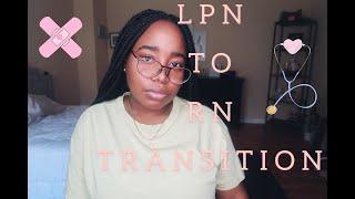 MY OPINION : LPN TO RN TRANSITION/LPN VS RN