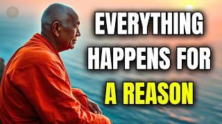 Everything Happens for a Reason | Buddhist Wisdom for Life