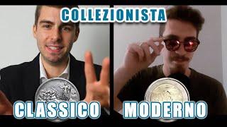 INTERVISTA DOPPIA - Collezionista CLASSICO vs MODERNO [ Numismatica & Collezionismo ]