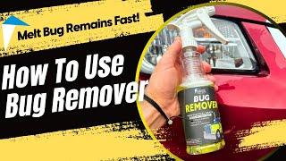 How To Use Bug Remover