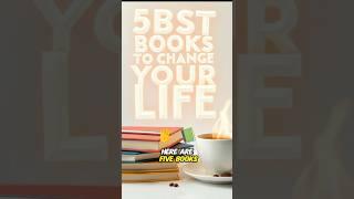 5 Books to Change Your Life | Must-Read Books for Personal Growth #successmindset #believeinyourself