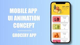 Mobile App UI Design & Animation Concept