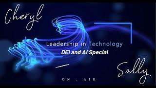 Leadership in Technology - A DEI and AI Special with Cheryl Ragland, CMO at Spirent! #womenintech