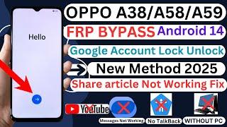 OPPO A38/ A58/ A59 5G FRP/Google Account Bypass Android 14 Share article Not Working Fix Without PC