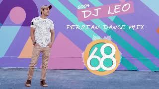 Top Persian Mix - Persian Party Dance Music by Dj Leo بهترین اهنگهای شاد ایرانی