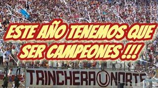 ESTE AÑO TENEMOS QUE SER CAMPEONES !!! TRINCHERA U NORTE -  UNIVERSITARIO [CANCION & LETRA]