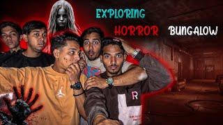 20 saal Purana Horror  Bungalow | Scariest place | Full vlog |