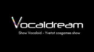 VOCALDREAM  - Show YCS 2024 (Samedi)