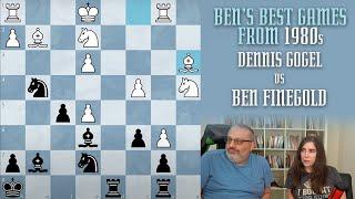 Ben's Best from the 1980s: Dennis Gogel vs Ben Finegold