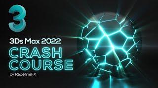 3Ds Max Tutorial: Full Beginner Crash Course (New for 2022) | RedefineFX