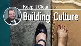 Keep it Clean Episode 058 Building Company Culture