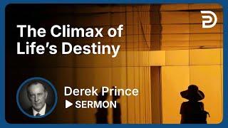 The Climax of Life’s Destiny | Part 4 - Who Am I? | Sermon