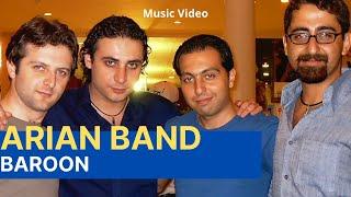 Baroon (Rain) - Arian Band - Music Video - بارون - گروه آریان- موزیک ویدیو