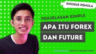 Forex & Future: Panduan Investasi untuk Pemula