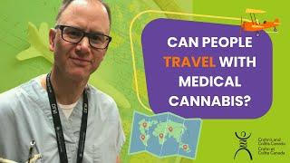 Can People Travel with Medical Cannabis?