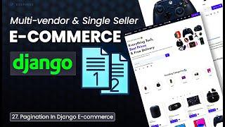 Paginations using Django in E-commerce Website - EP 27