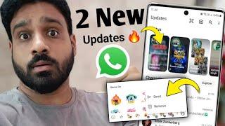 2 Whatsapp New Updates | Whatsapp Status New Ui and Send Stickers pack | Whatsapp update 