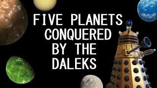 Five planets that the Daleks have conquered