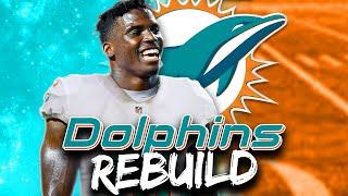 Rebuilding the Miami Dolphins WITH TYREEK HILL