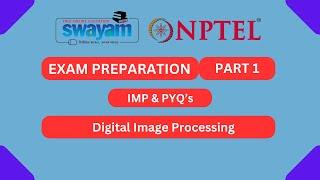 Digital Image Processing Part 1 || NPTEL Exam Series 2024 || MYSWAYAM #nptel #nptel2024 #myswayam