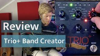 Digitech Trio+ Band Creator Looper  | Test & Review