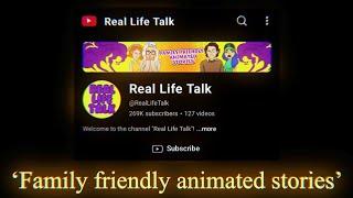 real life talk uploads *family friendly content*?