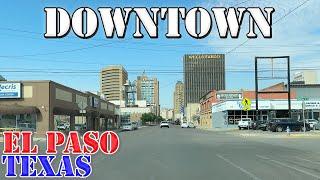 El Paso - Texas - 4K Downtown Drive