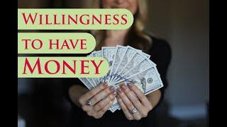 Are you willing to have money?| access consciousness | Manifest money |  make money |  get rich