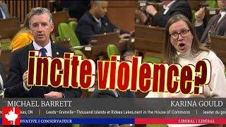 Tories call out Liberal House Leader for comments that might incite violence