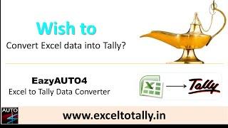 Excel to TallyPrime | Excel to Tally.ERP9 | EazyAUTO4 Excel to Tally Data Import