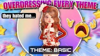 *OVERDRESSING* For EVERY Round No MATTER The Theme In Dress To Impress!! (They hated me..) (Roblox)