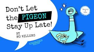 Don’t Let the PIGEON Stay Up Late! by Mo Willems |Animated Story ( Kids Books Read Aloud ) Storytime