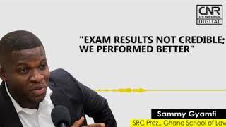 Our exam results not credible; we performed better - Ghana School of Law students