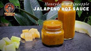 Honeydew & Pineapple Jalapeno Hot Sauce Recipe | How to Make Homemade Jalapeno Hot Sauce