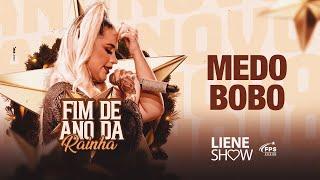 MEDO BOBO - LIENE SHOW