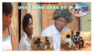 OYAA  SURO OYAA PT1 || AGYA KOO, WAYOOSI, MERCY ASIEDU, KATAWIRE, & KUMAWOOD ALL STARS