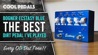 Bogner Ecstasy Blue. The Best Overdrive / Distortion Pedal I've ever played.