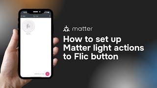 How to set up Matter light actions to Flic button