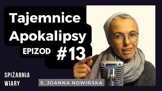 Apokalipsa: "godzina sądu" już nadeszła! (Epizod 13)