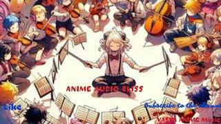 Anime Audio Bliss  #music #amv #vasyaanimemusic