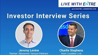 Virtual Investor Interview Series with Jeremy Levine | Partner at Bessemer Partners