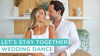 Let's Stay Together - Al Green | First Dance Choreography | Wedding Dance Lessons Online #wedding