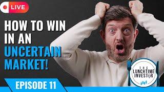 How to Invest Smart in Uncertain Times  | The Lunchtime Investor Show (EP11)