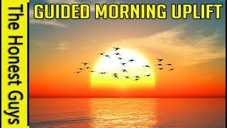 "Embrace the Morning" (Morning Uplift Guided Meditation Exercise)