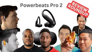 Powerbeats Pro 2: The ULTIMATE Review Roundup (feat. MKBHD, Dave2D, Brandon Butch & 8+ YouTubers)